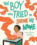 Boy Who Tried to Shrink His Name (Sale)