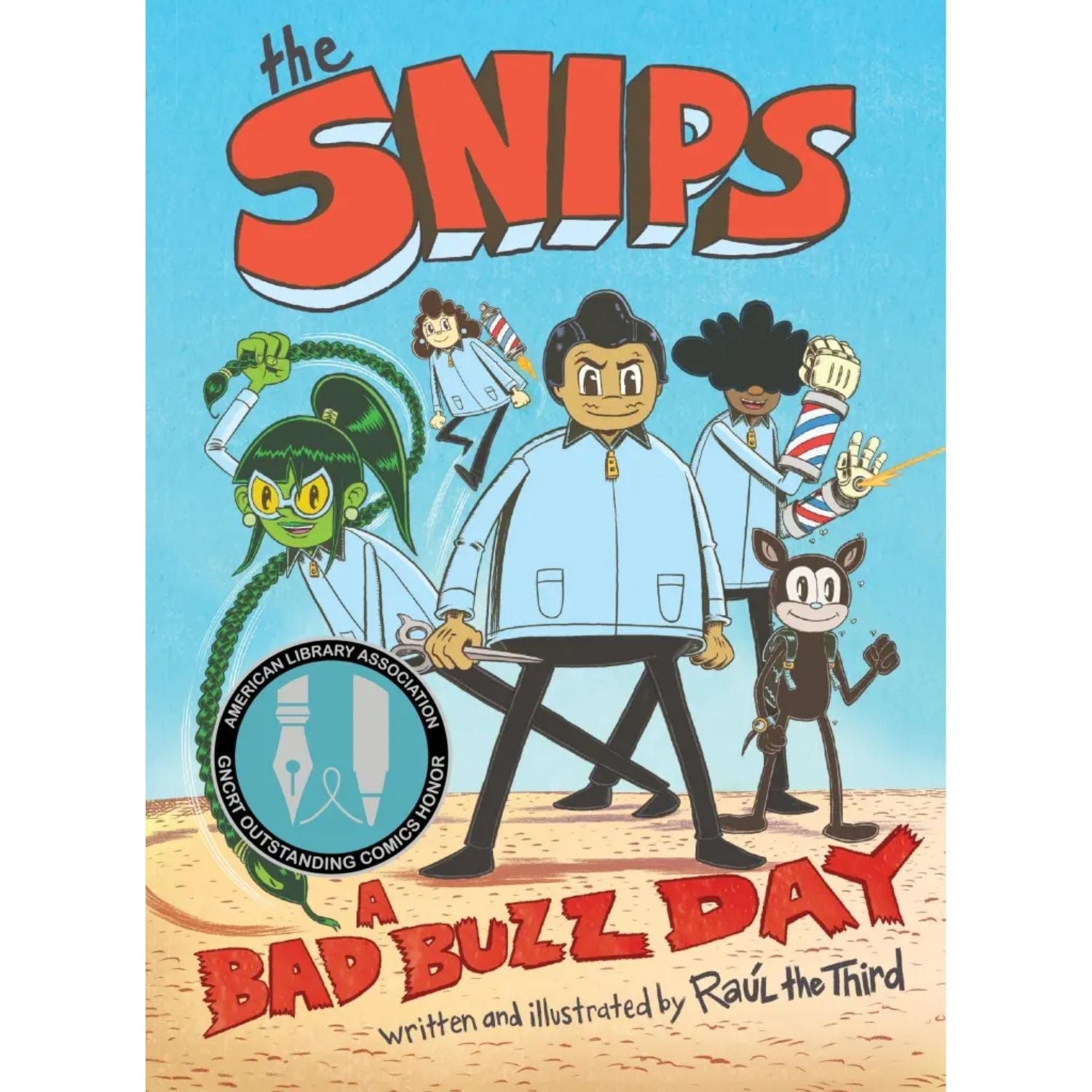 Snips: A Bad Buzz Day-Autographed
