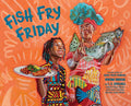 Fish Fry Friday-Autographed