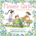 Flower Girls: A Story of Sisters-Autographed