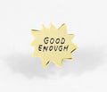 Pin-Good Enough