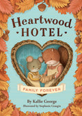 Heartwood Hotel #5: Family Forever