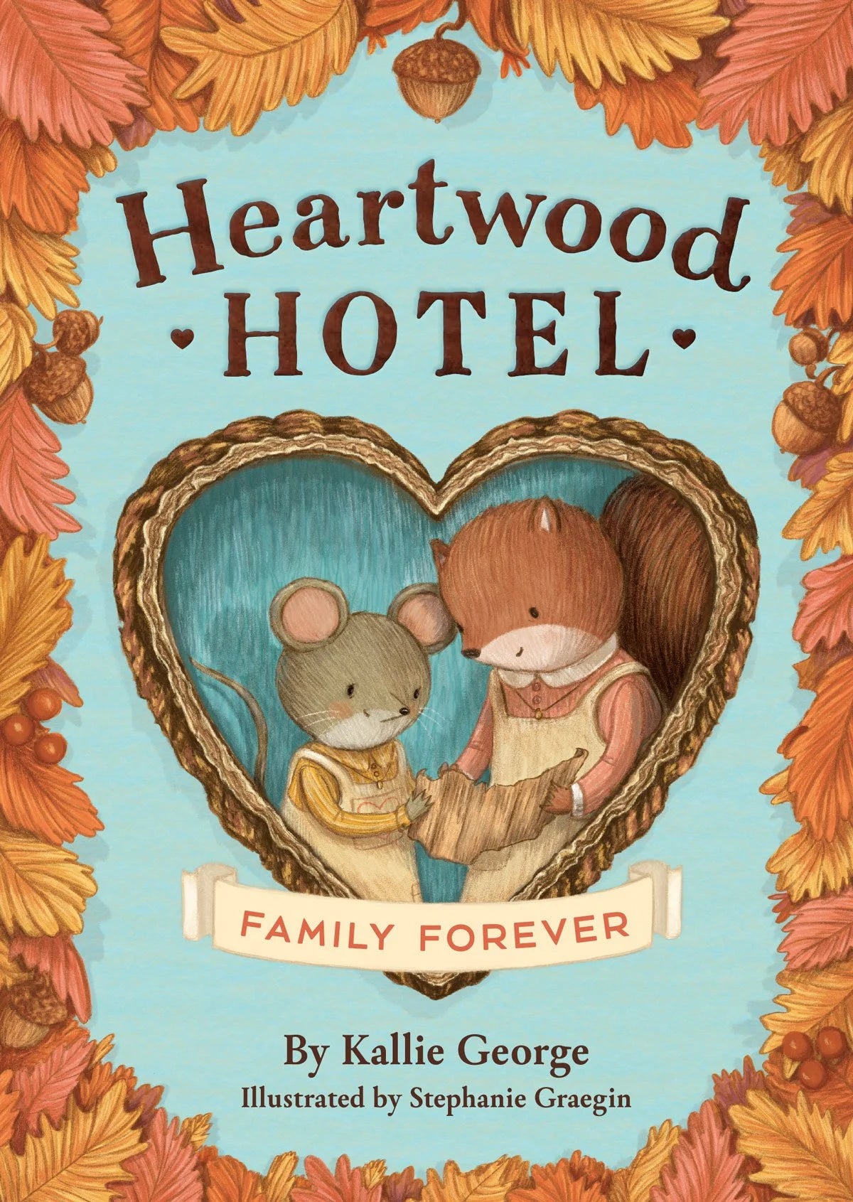 Heartwood Hotel #5: Family Forever