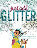 Just Add Glitter - Autographed