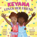 Keyana Loves Her Friend-Autographed