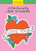 Little Book of Big Love Stickers (Sale)