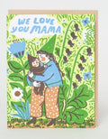 Card-We Love You Mama Gnome