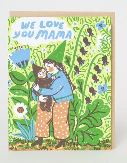 Card-We Love You Mama Gnome
