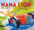 Mama Lion Wins the Race-Autographed