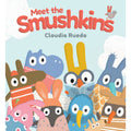 Meet the Smushkins-Autographed