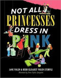 Not All Princesses Dress in Pink-Autographed