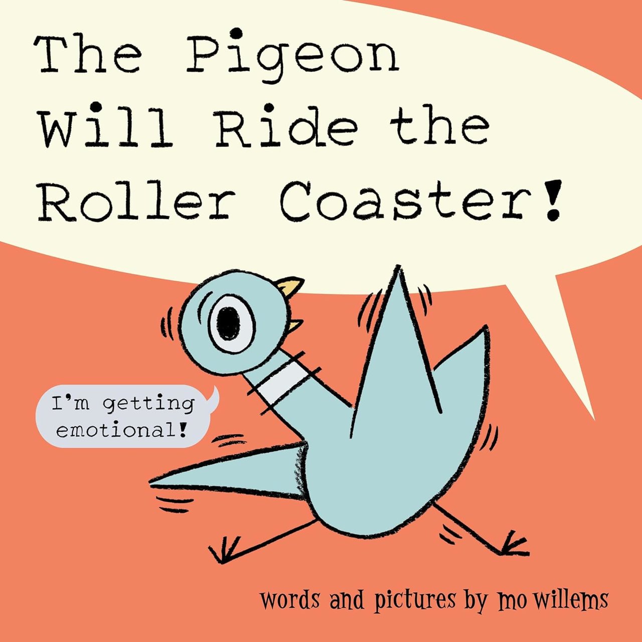 Pigeon Will Ride the Roller Coaster-Autographed