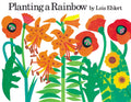 Planting A Rainbow (Board Book)