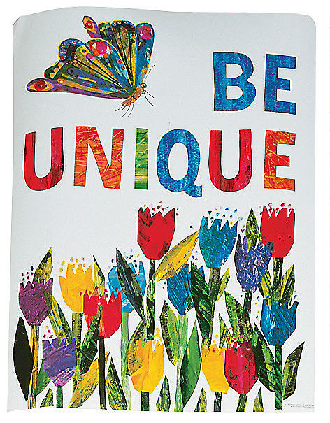 Eric Carle Butterfly Be Unique Poster