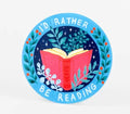 Sticker-I'd Rather Be Reading