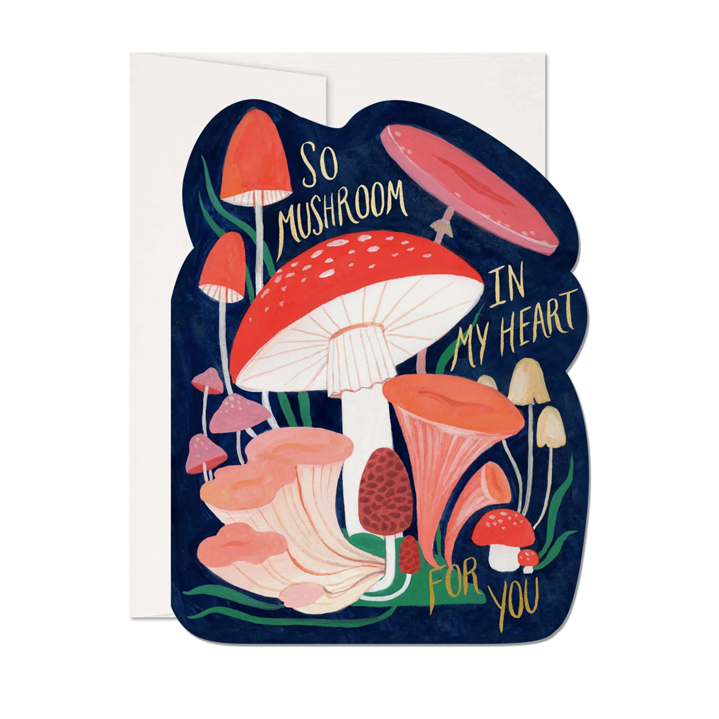 So Mushroom In My Heart Card