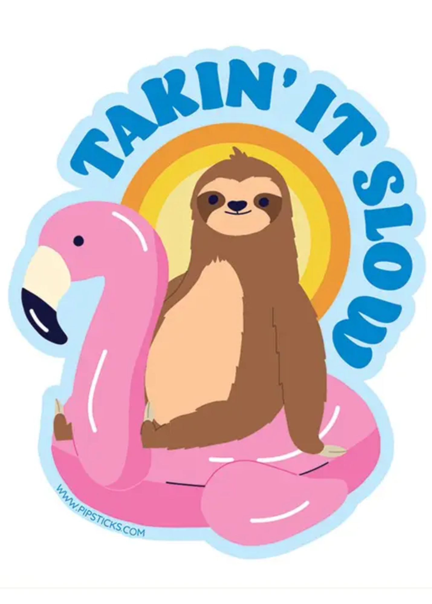 Sticker-Takin' It Slow