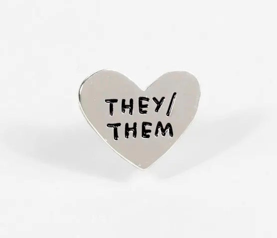 Pin-Pronoun: They/Them