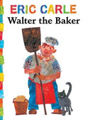 Walter the Baker (Board Book)