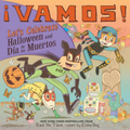 Vamos! Let's Celebrate Halloween and Día de Los Muertos (Sale)