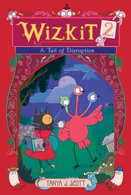 Wizkit #2: Tail of Disruption