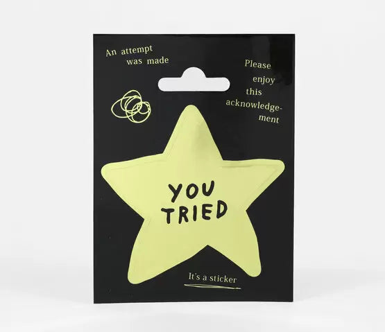 You Tried Gold Star Sticker