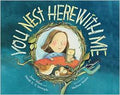 You Nest Here with Me-Autographed