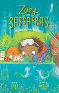 Zoey & Sassafrass #3 Merhorses and Bubbles