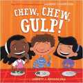 Chew, Chew, Gulp!- Autographed