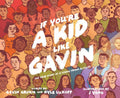 If You're a Kid Like Gavin-Autographed