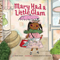 Mary Had a Little Glam-Autographed