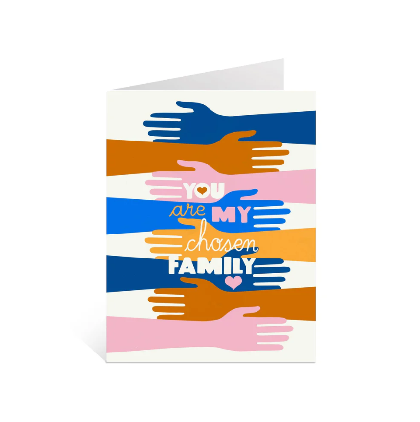 Card-You Are My Chosen Family